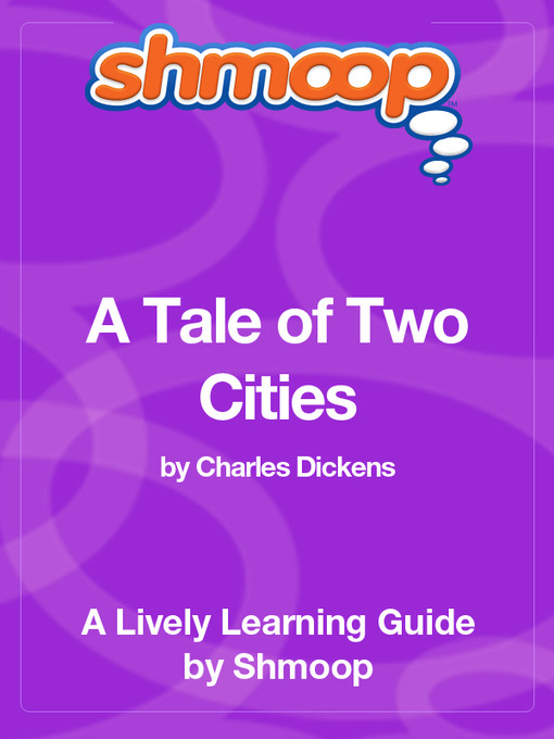 Title details for A Tale of Two Cities by Shmoop - Available